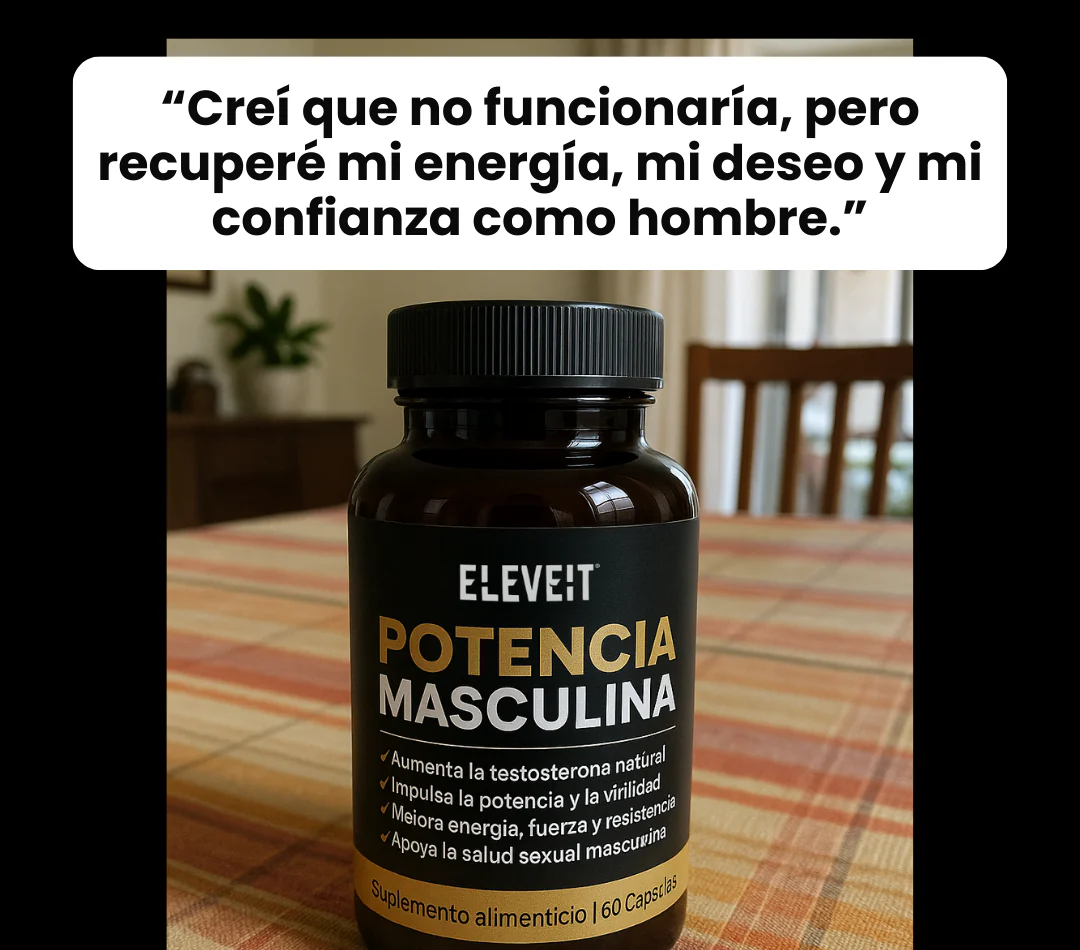 Cápsulas de "Potencia Masculina"